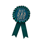 Best Dad Ever Rosette
